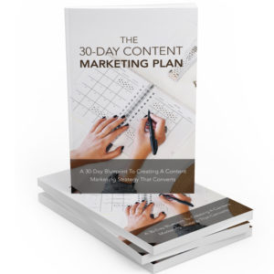 30 Day Content Marketing Plan